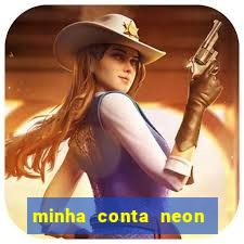 minha conta neon foi bloqueada